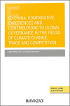 Eu-China: comparative experiences and contributions to global governance in the fields of climate change, trade and competition | 9788411620086 | Portada