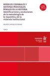 Modelos criminales y sistemas procesales penales en la Historia. Tomo I | 9788410712430 | Portada