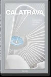 Calatrava. Complete Works 1979-Today | 9783836587099 | Portada