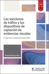 Sanciones de tráfico y los dispositivos de captación de evidencias visuales. Tramitación automatizada de sanciones. Casos prácticos, formularios y preguntas frecuentes | 9788470529672 | Portada