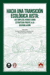 Hacia una transición ecológica justa: Los empleos verdes como estrategia frente a la despoblación | 9788411946025 | Portada