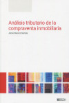 Análisis tributario de la compraventa inmobiliaria | 9788490907795 | Portada