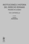 Instituciones e historia del derecho romano. Maiores in Legibus | 9788411307758 | Portada