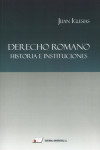 Derecho romano. Historia e instituciones | 9788479916381 | Portada