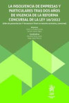 La insolvencia de empresas y particulares tras dos años de vigencia de la reforma concursal de la Ley 16/2022 | 9788410717657 | Portada