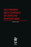 Diccionario enciclopédico de Derecho Penitenciario | 9788410713116 | Portada