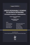 Crédito responsable y ficheros de solvencia patrimonial (Tratamiento normativo y Jurisprudencial) | 9788410716933 | Portada