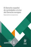 El Derecho español de sociedades a la luz del Derecho europeo. Repensando las transposiciones | 9788410567863 | Portada