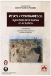 Pesos y contrapesos. Injerencias de la política en la justicia | 9788411946766 | Portada