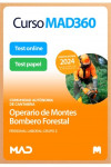 Curso MAD360 Operario de Montes-Bombero Forestal (Personal Laboral Grupo 2) + Libros Papel Comunidad Autónoma de Cantabria | 9788414289181 | Portada