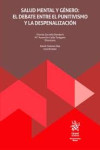 Salud mental y género: el debate entre el punitivismo y la despenalización | 9788410713352 | Portada