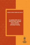 Colaboración con la justicia en el sistema penal español. Principio de oportunidad, justicia premial y negociada | 9788410710559 | Portada