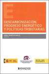 Descarbonización , progreso energético y políticas tributarias | 9788410308404 | Portada