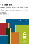 Casación civil. Adaptado a los Reales Decretos-Leyes 5/2023 y 6/2023 | 9788411657785 | Portada