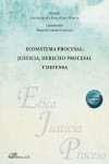 Ecosistema procesal: justicia, derecho procesal y defensa | 9788410707320 | Portada