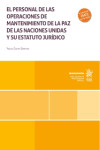 El personal de las operaciones de mantenimiento de la paz de las naciones unidas y su estatuto jurídico | 9788410563469 | Portada