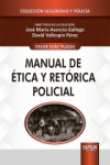 Manual de ética y retórica policial | 9789897129704 | Portada