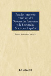 Pasado, presente y futuro del sistema de pensiones y de seguridad Social en España | 9788410789173 | Portada