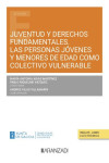 Juventud y derechos fundamentales. Las personas jóvenes y menores de edad como colectivo vulnerable | 9788411621243 | Portada
