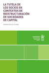 La tutela de los socios en contextos de reestructuración de sociedades de capital | 9788410562585 | Portada