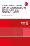 Estudio político-criminal y dogmático sobre los delitos de financiación ilegal de partidos políticos | 9788410718555 | Portada