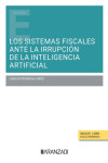 Sistemas fiscales ante la irrupción de la inteligencia artificial | 9788411626378 | Portada