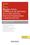 Prueba penal y derecho de defensa en la era digital: nuevos paradigmas y nuevos retos | 9788410308862 | Portada