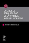 La crisis de asequibilidad de la vivienda. Análisis y propuestas | 9788410950528 | Portada