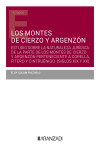 Montes de Cierzo y Argenzón. Estudio sobre la naturaleza jurídica de la parte de los montes de Cierzo y Argenzón perteciente a Corella, Fitero y Cintruénigo (siglos XIX y XX) | 9788410783003 | Portada