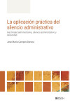 Aplicación práctica del silencio administrativo. Inactividad administrativa, silencio administrativo y caducidad | 9788490907979 | Portada