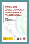 Obstáculos de género a la movilidad transfronteriza de personas y familias | 9788411948142 | Portada