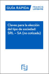 Claves para la elección del tipo de sociedad: SRL - SA (no cotizada) | 9788410431171 | Portada