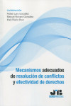 Mecanismos adecuados de resolución de conflictos y efectividad de derechos | 9788410448377 | Portada