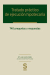 Tratado práctico de ejecución hipotecaria. 740 preguntas y respuestas | 9788410538658 | Portada