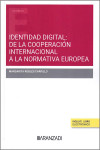 Identidad digital: de la cooperación internacional a la normativa europea | 9788410789067 | Portada