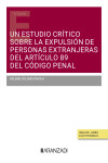 Un estudio crítico sobre la expulsión de personas extranjeras del artículo 89 del código penal | 9788410788756 | Portada