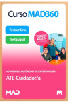 Curso MAD360 (30 días renovable) ATE Cuidador/a (Personal Laboral Grupo IV) + Libros Papel Comunidad Autónoma de Extremadura | 9788414292273 | Portada