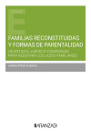 Familias reconstituidas y formas de parentalidad. Un estudio jurídico comparado para redefinir los lazos familiares | 9788410788183 | Portada