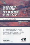 Fundamentos de la teoría significativa de la imputación 2025. Un nuevo concepto para el dolo y la imprudencia bajo la filosofía del lenguaje y teoría de la acción significativa | 9788410044968 | Portada