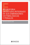 Aporofobia: un estudio integrado de sus dimensiones victimológicas y penales | 9788410296794 | Portada