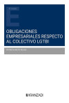 Obligaciones empresariales respecto al colectivo LGTBI. El especio de las medidas planificadas en el marco de la negociación colectiva | 9788410788206 | Portada