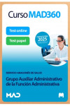 Curso MAD360 (30 días renovable) Grupo Auxiliar Administrativo de la Función Administrativa + Libros Papel Servicio Aragonés de Salud (SALUD) | 9788414293140 | Portada