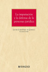 Imputación y la defensa de la persona jurídica | 9788410789135 | Portada