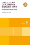 La regulación de las plataformas digitales en España. Una propuesta para el debate | 9788410952508 | Portada