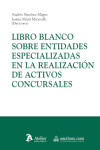 Libro blanco sobre entidades especializadas en la realización de activos concursales | 9791387543402 | Portada