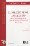 Derecho penal ante el sexo 2025. Límites, criterios de concreción y contenido del derecho penal sexual. Epílogo 2025 | 9789915684376 | Portada