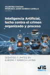 Inteligencia artificial, lucha contra el crimen organizado y proceso. Desafíos y límites en Europa y América Latina | 9788410448513 | Portada