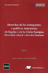 Derechos de los inmigrantes y políticas migratorias en España y en la Unión Europea. Diversidad cultural y derechos humanos | 9788479916527 | Portada