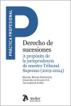 Derecho de sucesiones. A propósito de la jurisprudencia nuestro Tribunal Supremo (2019-2024) | 9791387543549 | Portada