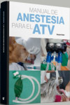 Manual de anestesia para el ATV | 9788418636288 | Portada